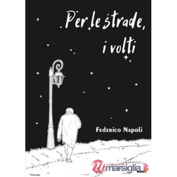Per le strade, i volti