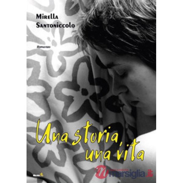 Una storia, una vita