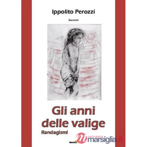 Anni delle valige (Gli)