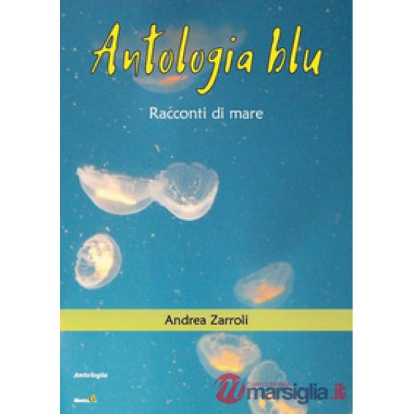 Antologia blu. Racconti di mare
