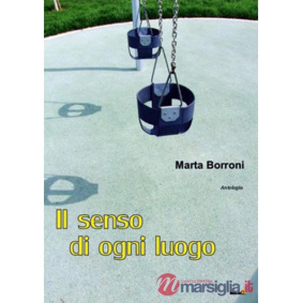 Senso di ogni luogo (Il)