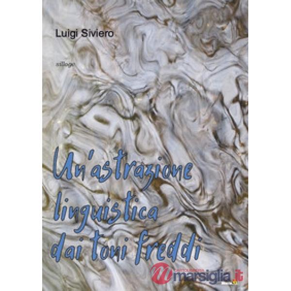 Astrazione linguistica dai toni freddi (Un')