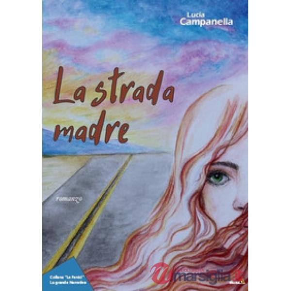 Strada madre (La)