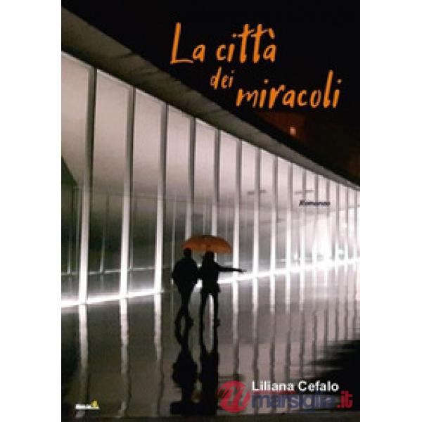 Città dei miracoli (La)