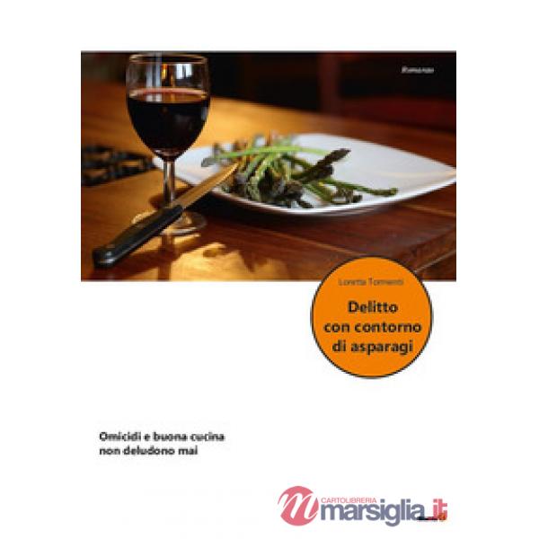 Delitto con contorni di asparagi