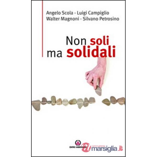 Non soli ma solidali