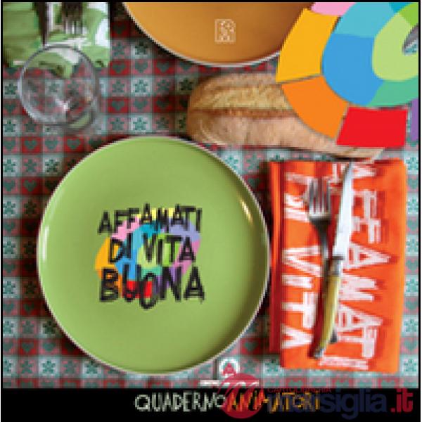 Affamati di vita buona. Quaderno animatori