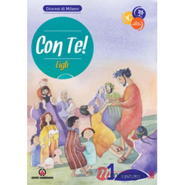 Con te!. Vol. 1: Figli. Sussidio