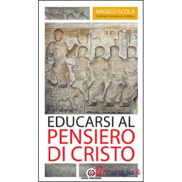 Educarsi al pensiero di Cristo. Lettera pastorale 2015-2017