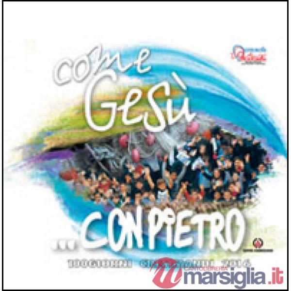Come Gesù... con Pietro. 100 giorni cresimandi 2016