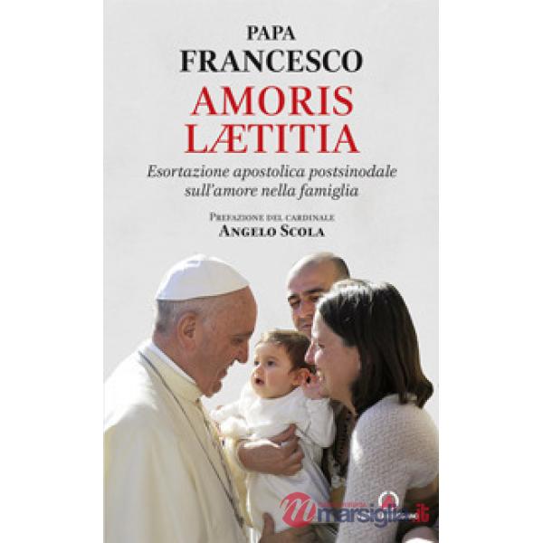 Amoris laetitia. Esortazione apostolica postsinodale sull'amore nella famiglia