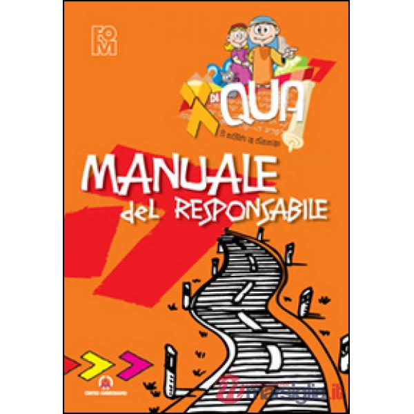 XdiQUA. Si misero in cammino. Manuale del responsabile