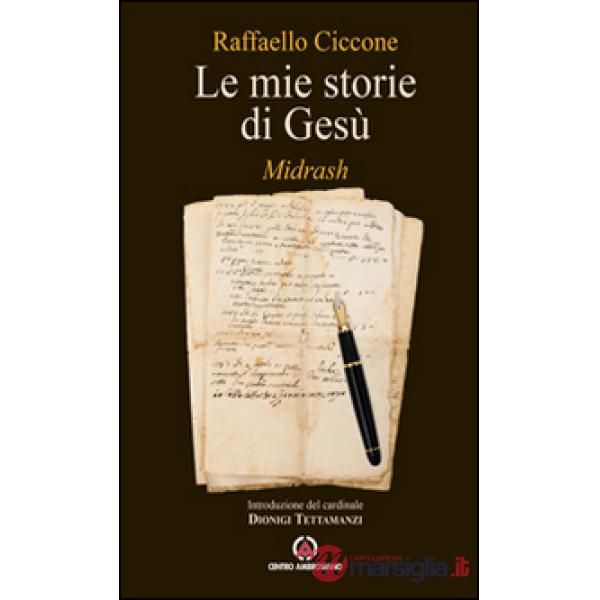 Mie storie di Gesù. Midrash (Le)