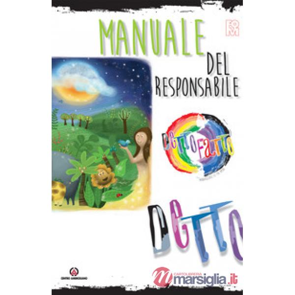 Detto fatto. Manuale del responsabile