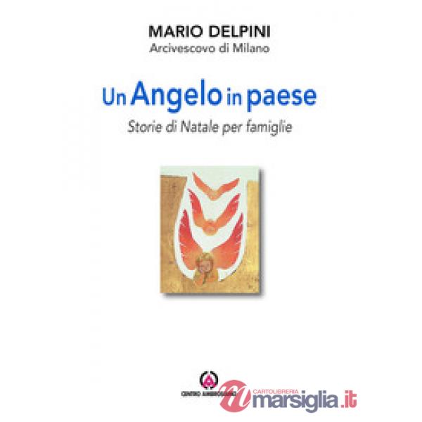 Angelo in paese. Storie di Natale per famiglie (Un)