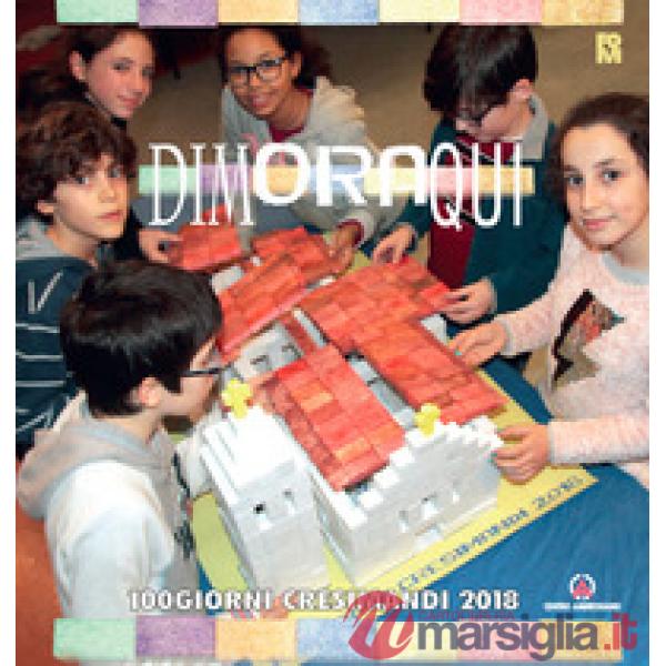 Dimora qui. 100 giorni crisimandi 2018