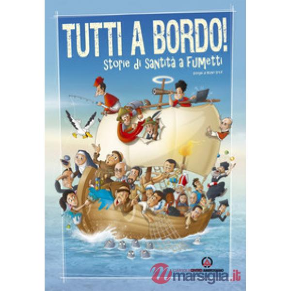 Tutti a bordo! Storie di santi a fumetti