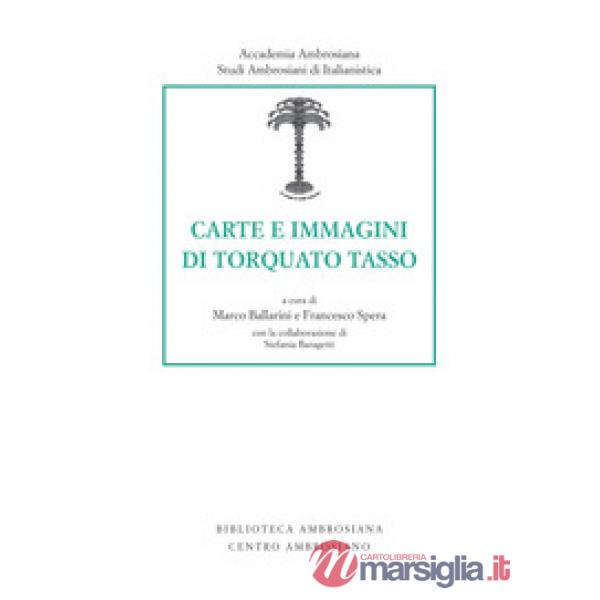 Carte e immagini di Torquato Tasso