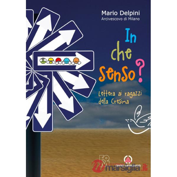 In che senso? Lettera ai ragazzi della cresima
