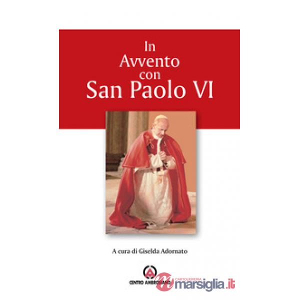 In Avvento con san Paolo VI. Proposta per l'Ufficio delle letture nei giorni feriali