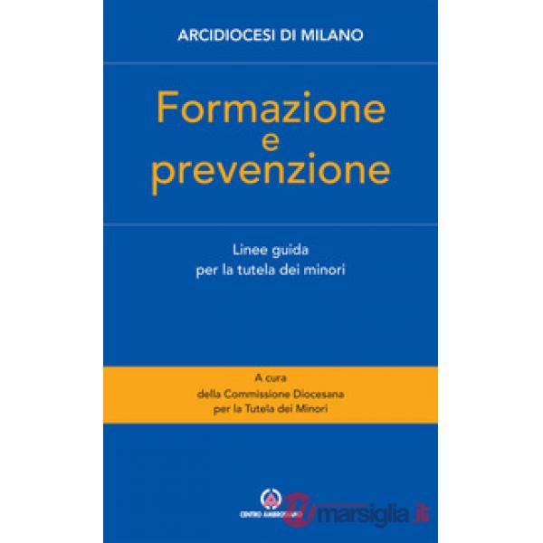 Formazione e prevenzione. Linee guida per la tutela dei minori