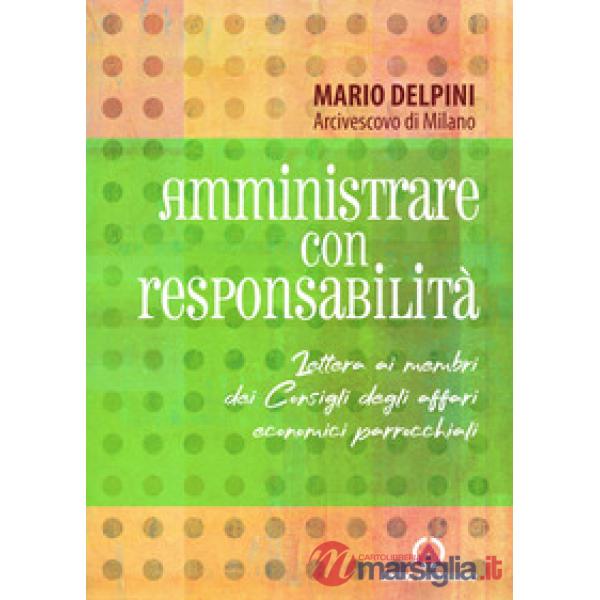 Amministrare con responsabilità. Lettera ai membri dei Consigli degli affari economici parrocchiali
