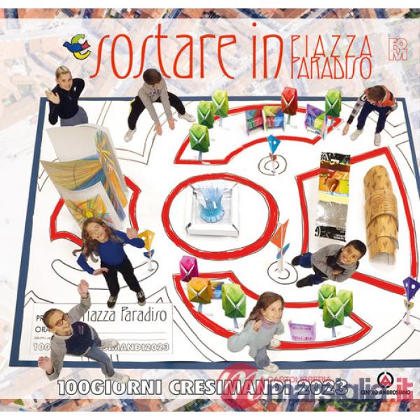 Sostare in piazza Paradiso. 100 giorni cresimandi 2023