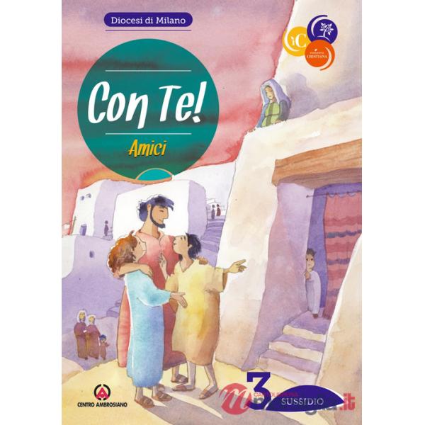 Con te!. Vol. 3: Amici. Sussidio