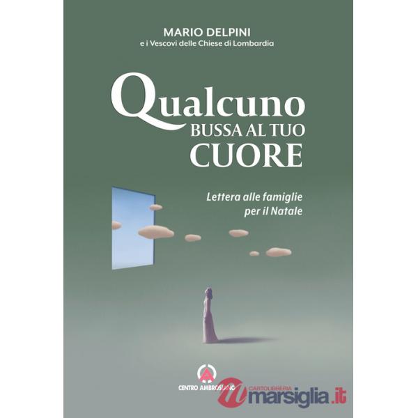 Qualcuno bussa al tuo cuore. Lettera alle famiglie per il Natale