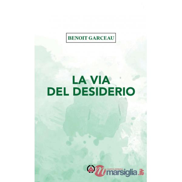 Via del desiderio (La)
