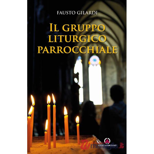 Gruppo liturgico parrocchiale (Il)