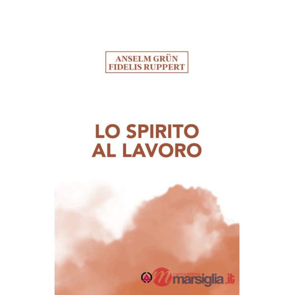 Spirito al lavoro (Lo)