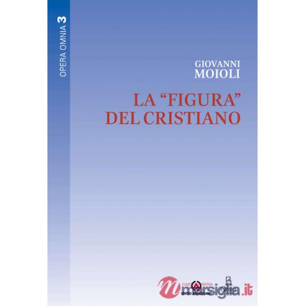 «figura» del cristiano (La)