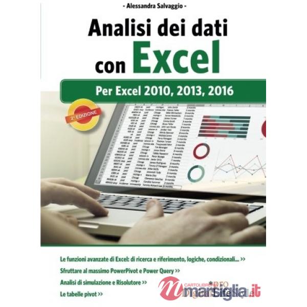 Analisi dei dati con Excel. Per Excel 2010, 2013, 2016