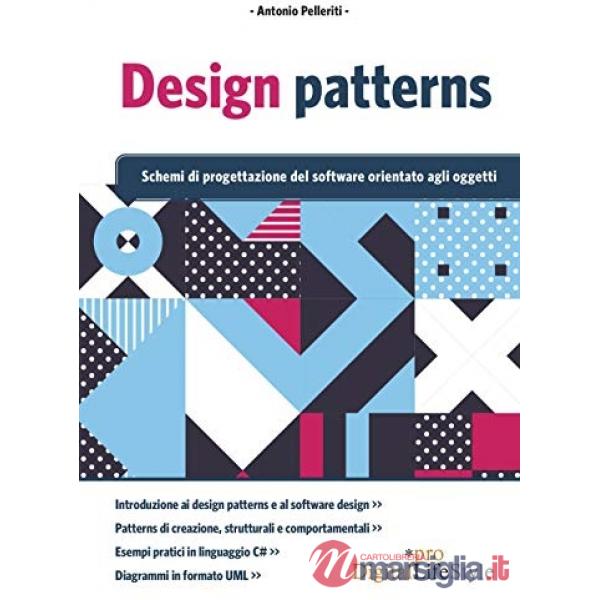 Design patterns. Schemi di progettazione del software orientato agli oggetti