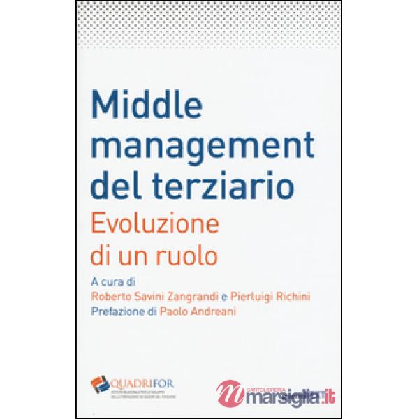 Middle management del terziario. Evoluzione di un ruolo