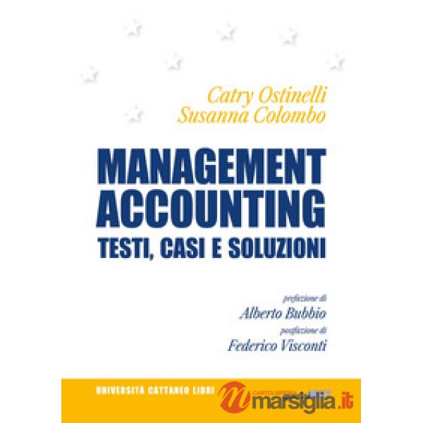 Management accounting. Testi, casi e soluzioni