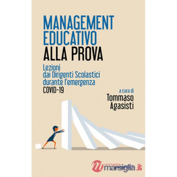 Management educativo alla prova. Lezioni dai dirigenti scolastici durante l'emergenza Covid-19