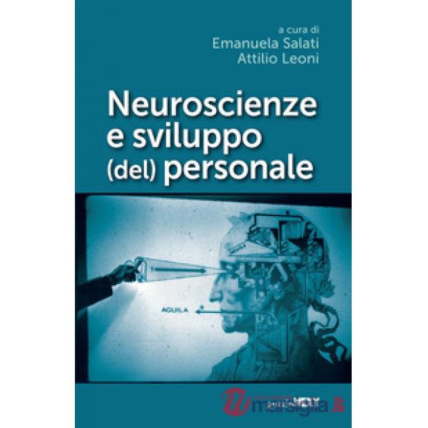 Neuroscienze e sviluppo (del) personale