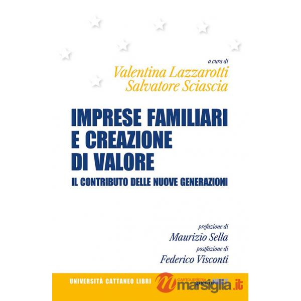 Imprese familiari e creazione di valore. Il contributo delle nuove generazioni