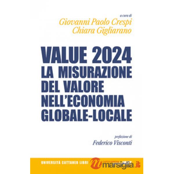 Value 2024. La misurazione del valore nell'economia globale-locale