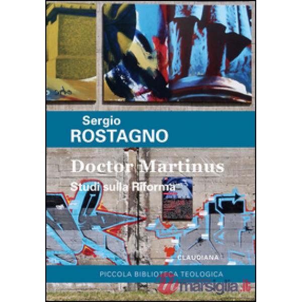 Doctor Martinus. Studi sulla riforma