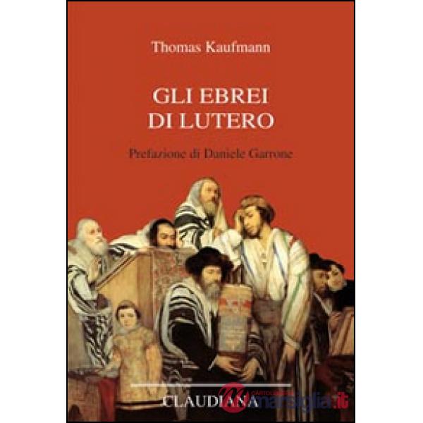 Ebrei di Lutero (Gli)