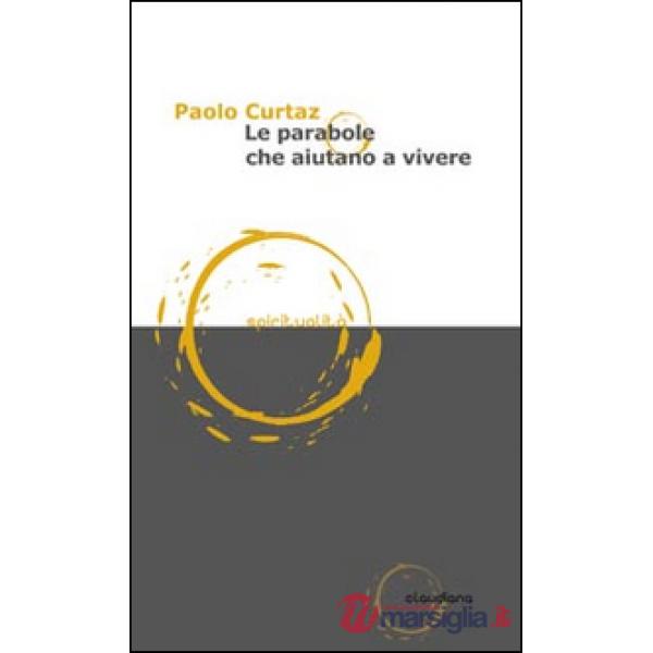 Parabole che aiutano a vivere (Le)