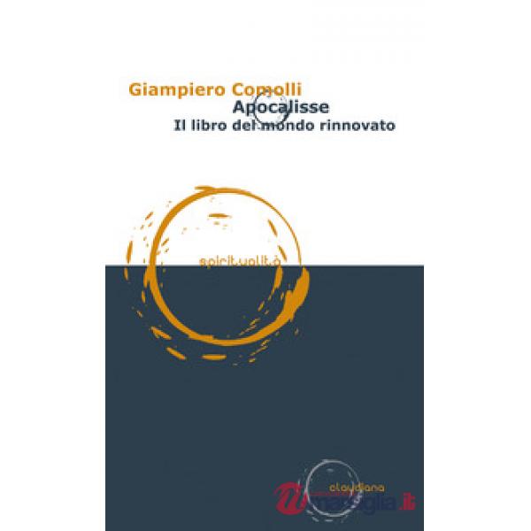 Apocalisse. Il libro del mondo rinnovato