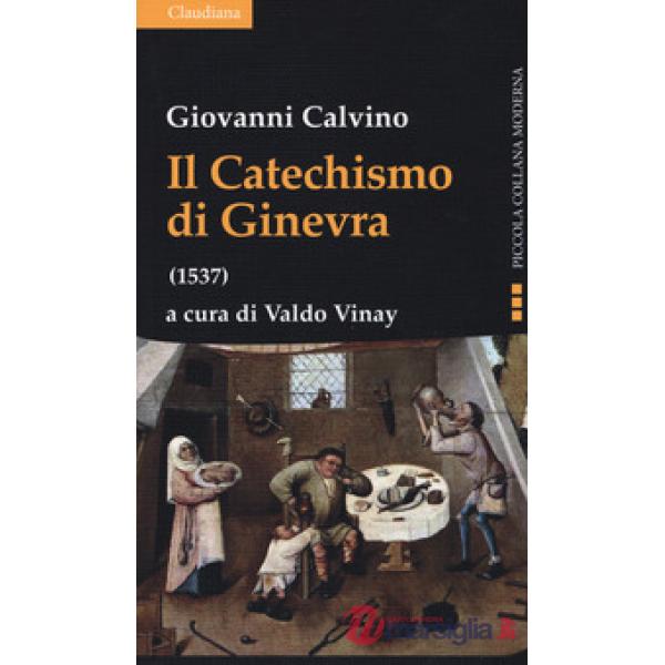 Catechismo di Ginevra (1537) (Il)