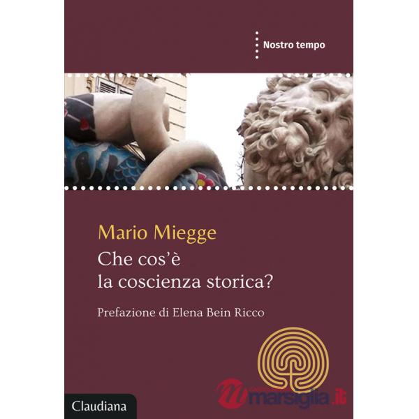 Che cos'è la coscienza storica?