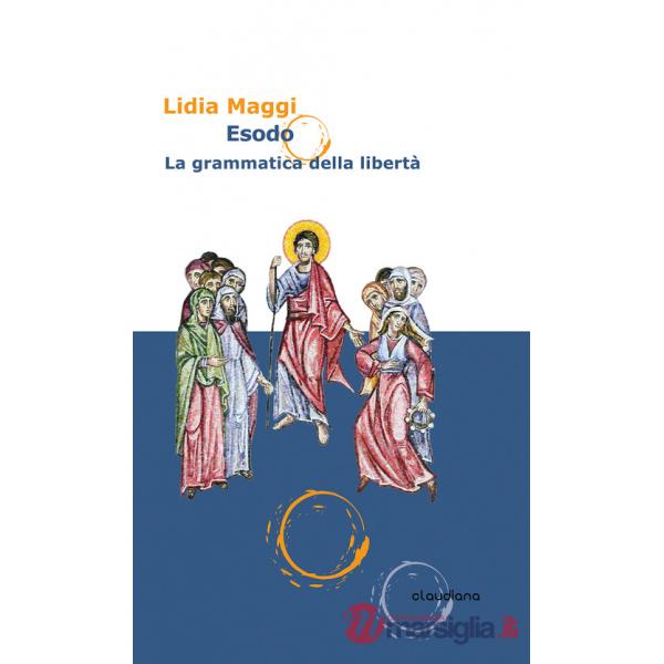Esodo. La grammatica della libertà