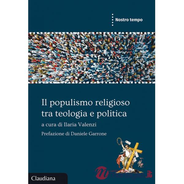 Populismo religioso tra teologia e politica (Il)