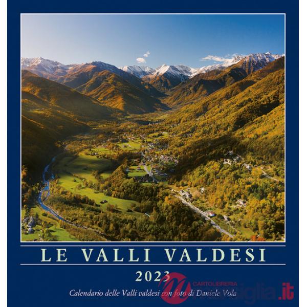 Valli valdesi 2023. Calendario delle valli valdesi. Ediz. illustrata (Le)
